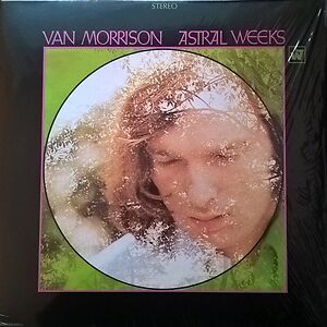 Astral Weeks by Van Morrison