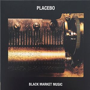 Black Market Music by Placebo (UK)