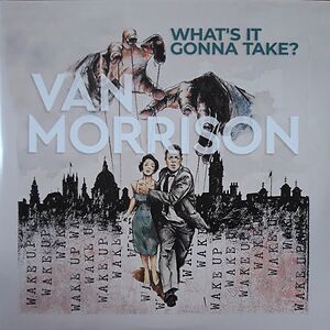 What's It Gonna Take? by Van Morrison