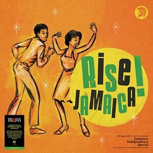 Rise Jamaica! Jamaican Independence Special by Various