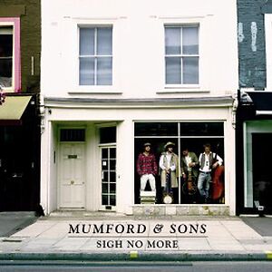 Sigh No More by Mumford & Sons
