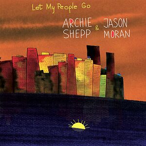 Let My People Go by Archie Shepp