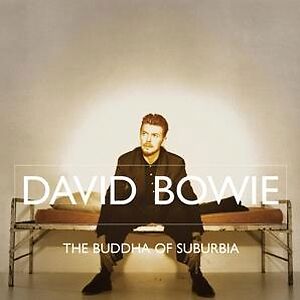 The Buddha Of Suburbia by David Bowie