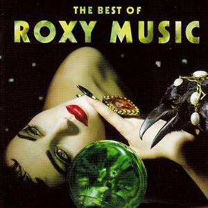The Best Of Roxy Music by Roxy Music