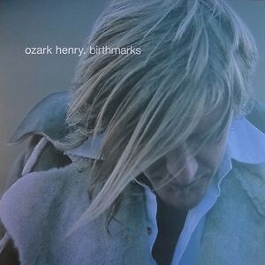 Birthmarks - Transparent Cool Grey Vinyl by Ozark Henry