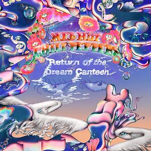 Return Of The Dream Canteen - Standard Edition by Red Hot Chili Peppers