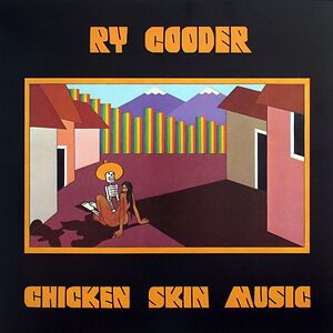 Chicken Skin Music  by Ry Cooder
