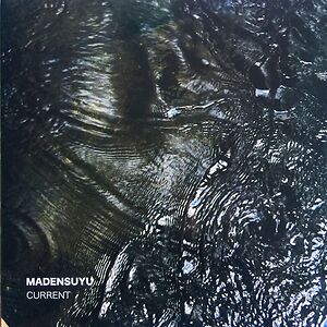 Current by Madensuyu