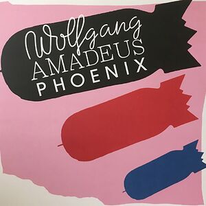 Wolfgang Amadeus Phoenix by Phoenix
