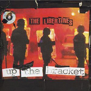 Up The Bracket by The Libertines