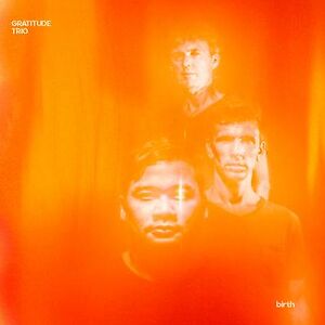 Birth by Gratitude Trio