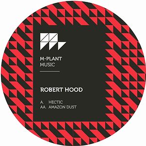 Hectic / Amazon Dust by Robert Hood