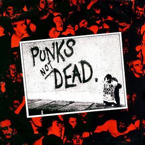 Punks Not Dead by The Exploited