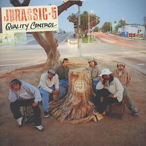 Quality Control by Jurassic 5
