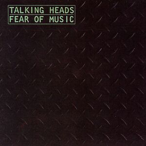 Fear Of Music by Talking Heads