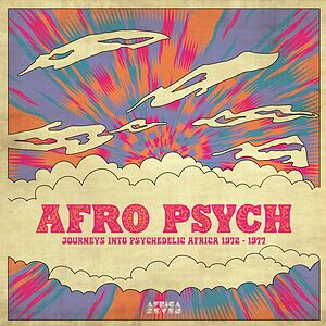 Afro Psych (Journeys Into Psychedelic Africa 1972 - 1977) by Various