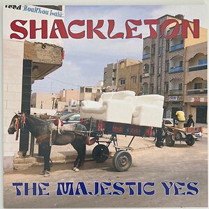The Majestic Yes by Shackleton