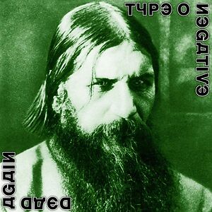 Dead Again - White Vinyl by Type O Negative