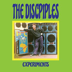 Experiments by The Disciples
