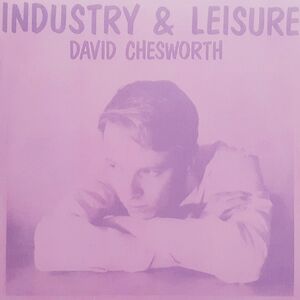 Industry & Leisure by David Chesworth