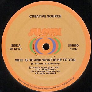 Who Is He And What Is He To You / You Can't Hide Love by Creative Source
