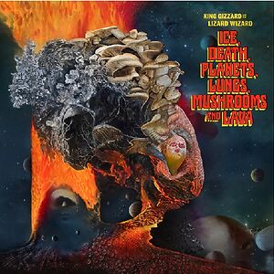 Ice, Death, Planets, Lungs, Mushroom And Lava by King Gizzard And the Lizard Wizard