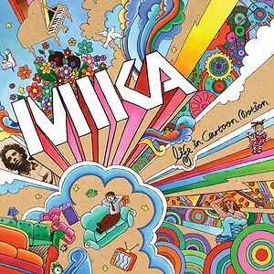Life In Cartoon Motion by MIKA