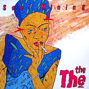 Soul Mining by The The