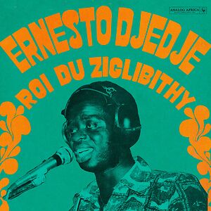 Roi Du Ziglibithy by Ernesto Djedje