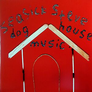 Dog House Music by Seasick Steve