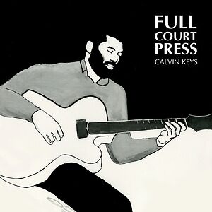 Full Court Press by Calvin Keys