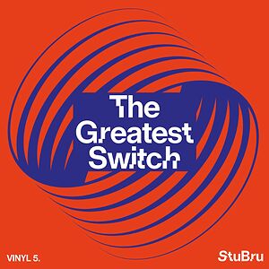 The Greatest Switch - Vinyl 5 by Various