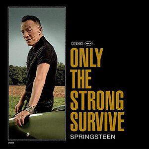 Only The Strong Survive - Orbit Orange Vinyl by Bruce Springsteen