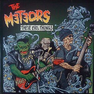 These Evil Things by The Meteors