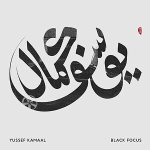 Black Focus by Yussef Kamaal