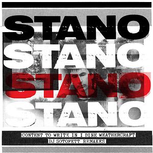 Content to Write in I Dine Weathercraft [DJ Sotofett Remakes] by Stano