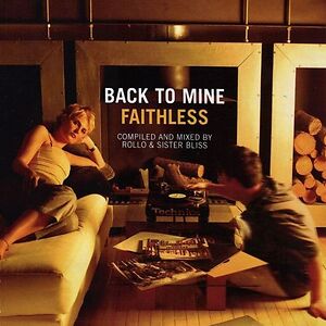 Back To Mine by Faithless