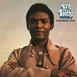 Everything I Own by Ken Boothe