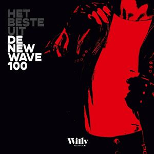 Willy - Het Beste Uit De New Wave 100  by Various