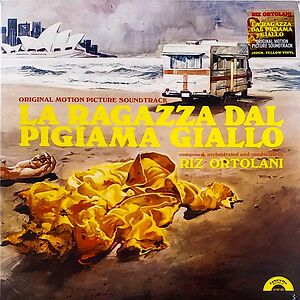 La Ragazza Dal Pigiama Giallo (Original Motion Picture Soundtrack) by Riz Ortolani