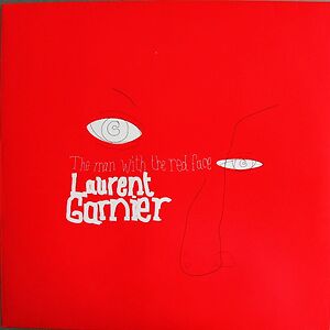 The Man With The Red Face by Laurent Garnier