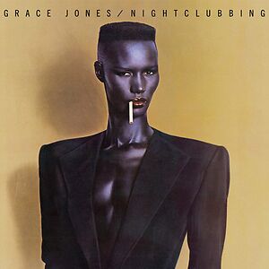 Nightclubbing by Grace Jones