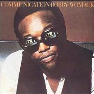 Communication by Bobby Womack