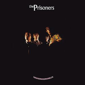 Thewisermiserdemelza by The Prisoners