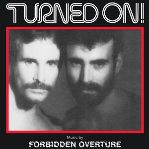 Turned On! by Forbidden Overture
