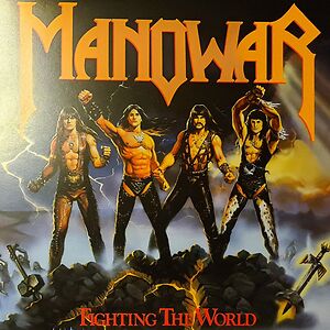 Fighting The World by Manowar
