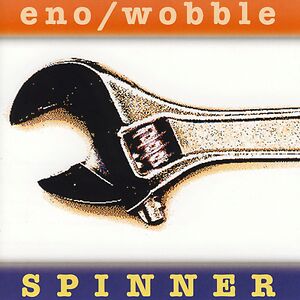 Spinner by Brian Eno