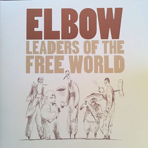 Leaders Of The Free World by Elbow
