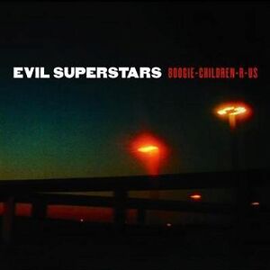 Boogie-Children-R-Us - Limited Orange Colored vinyl by Evil Superstars