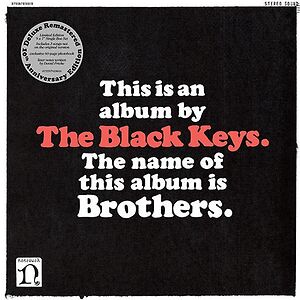 Brothers - 10th Anniversary edition by The Black Keys